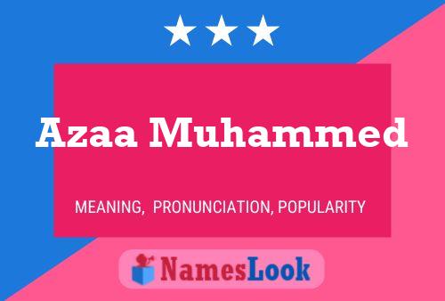 Póster del nombre Azaa Muhammed