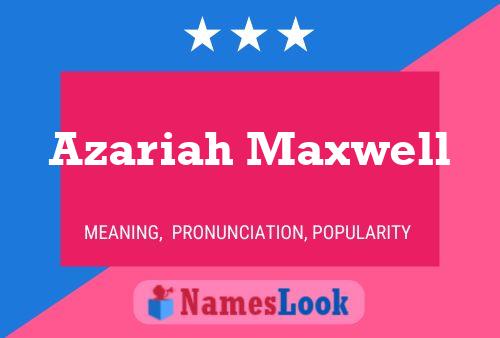 Póster del nombre Azariah Maxwell