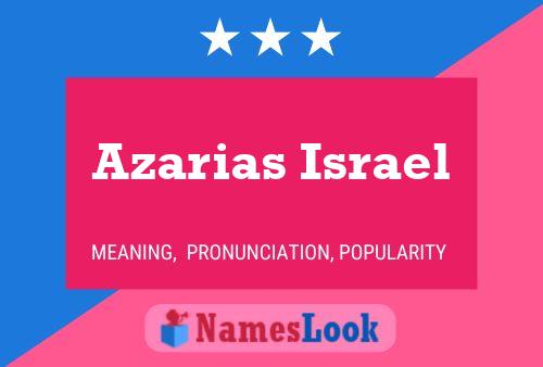 Póster del nombre Azarias Israel