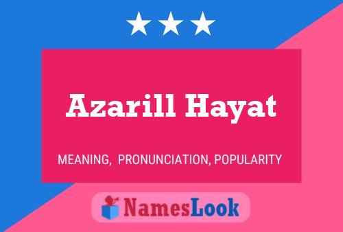 Póster del nombre Azarill Hayat