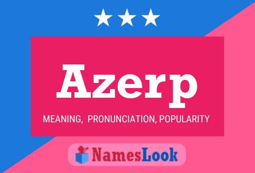 Póster del nombre Azerp