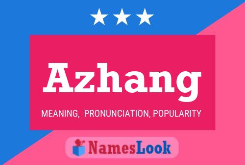 Póster del nombre Azhang