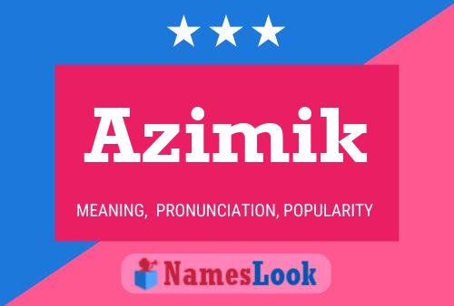 Póster del nombre Azimik