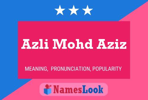 Póster del nombre Azli Mohd Aziz