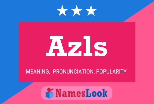 Póster del nombre Azls