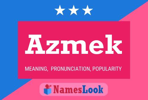 Póster del nombre Azmek