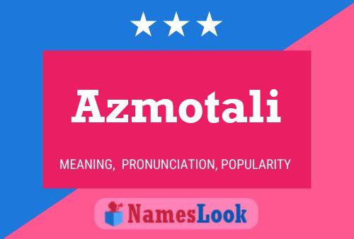 Póster del nombre Azmotali