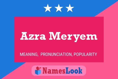 Póster del nombre Azra Meryem