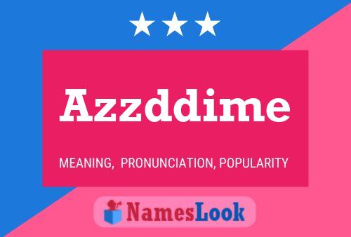 Póster del nombre Azzddime