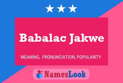 Póster del nombre Babalac Jakwe