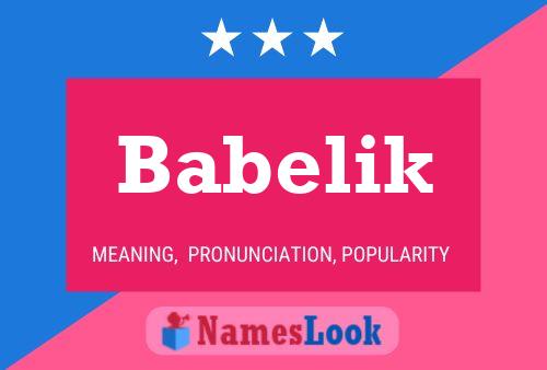 Póster del nombre Babelik