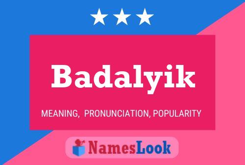 Póster del nombre Badalyik