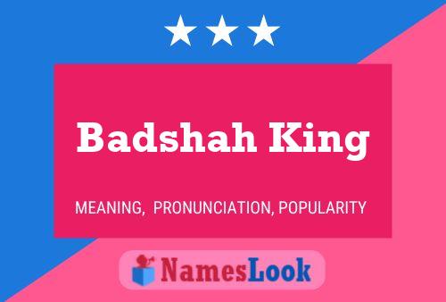 Póster del nombre Badshah King