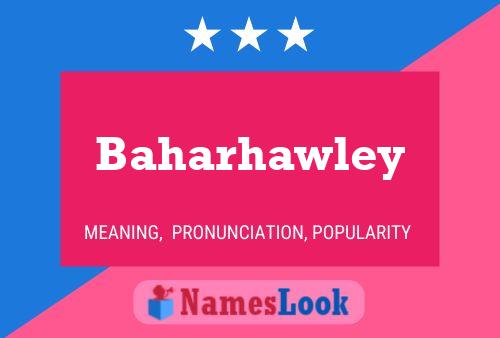 Póster del nombre Baharhawley