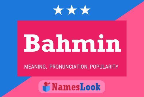 Póster del nombre Bahmin