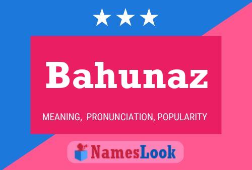 Póster del nombre Bahunaz