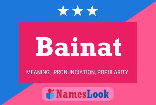 Póster del nombre Bainat