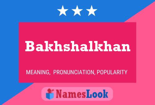 Póster del nombre Bakhshalkhan