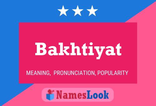 Póster del nombre Bakhtiyat