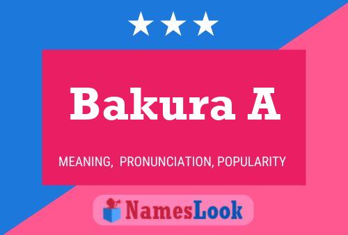 Póster del nombre Bakura A