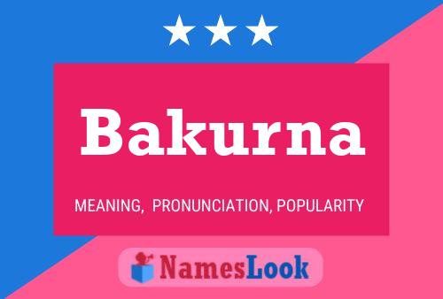 Póster del nombre Bakurna