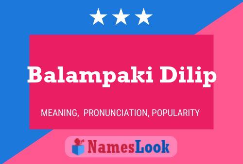 Póster del nombre Balampaki Dilip