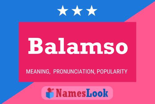 Póster del nombre Balamso