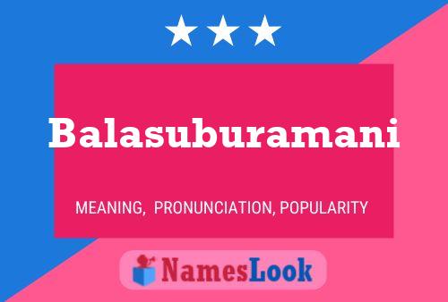 Póster del nombre Balasuburamani