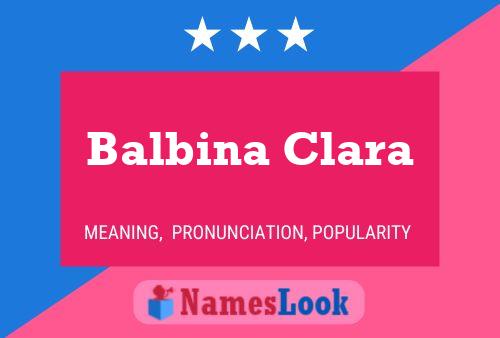 Póster del nombre Balbina Clara