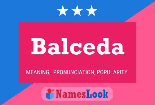 Póster del nombre Balceda