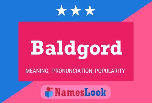 Póster del nombre Baldgord