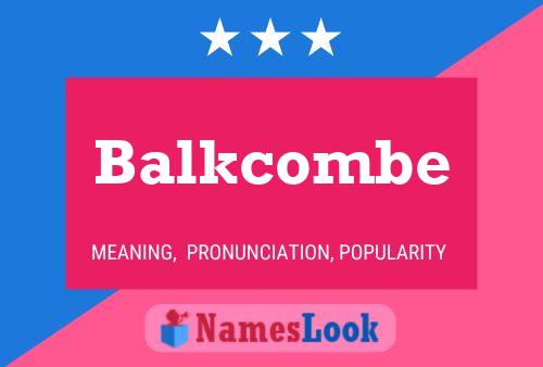 Póster del nombre Balkcombe