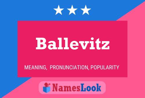 Póster del nombre Ballevitz