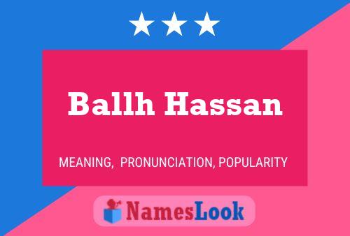 Póster del nombre Ballh Hassan