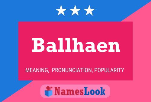 Póster del nombre Ballhaen