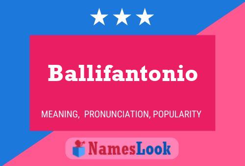 Póster del nombre Ballifantonio