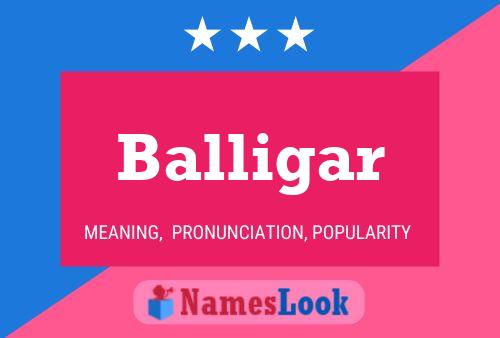 Póster del nombre Balligar