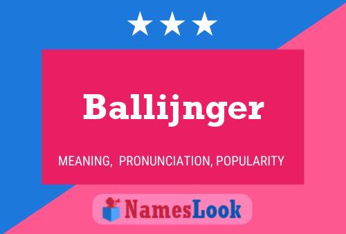 Póster del nombre Ballijnger