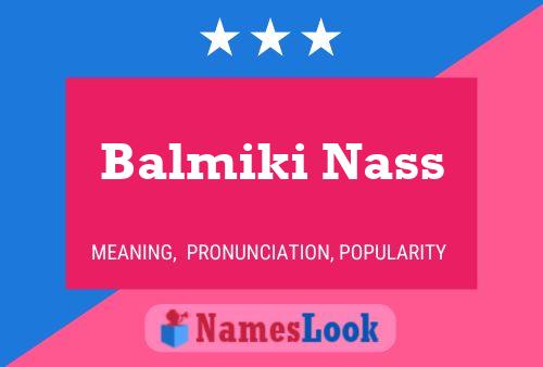 Póster del nombre Balmiki Nass