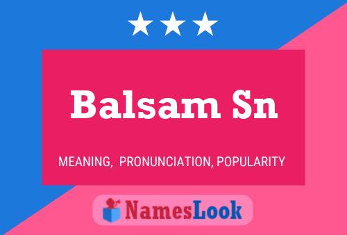 Póster del nombre Balsam Sn