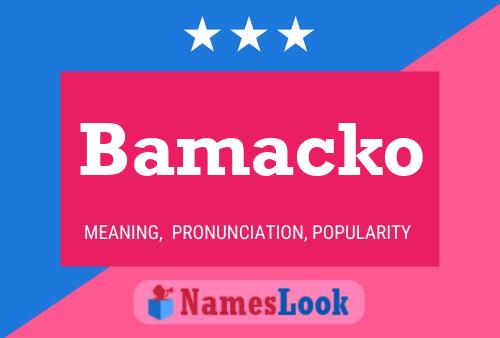 Póster del nombre Bamacko