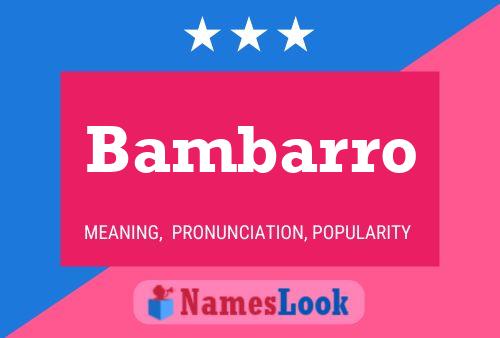 Póster del nombre Bambarro