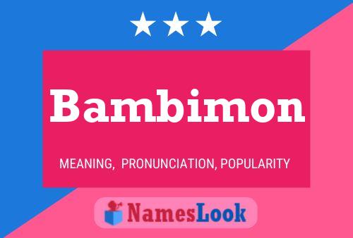 Póster del nombre Bambimon