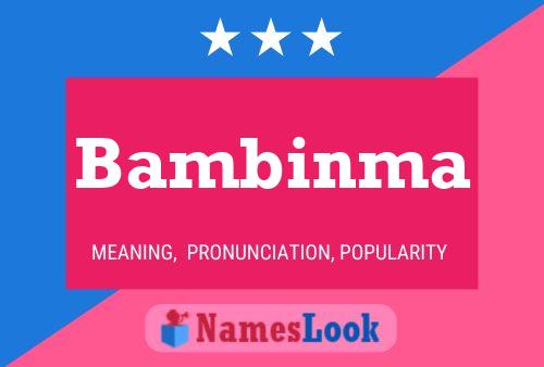 Póster del nombre Bambinma