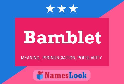 Póster del nombre Bamblet