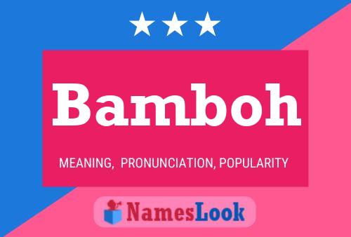 Póster del nombre Bamboh