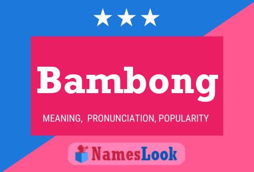 Póster del nombre Bambong