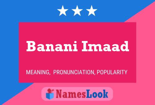 Póster del nombre Banani Imaad