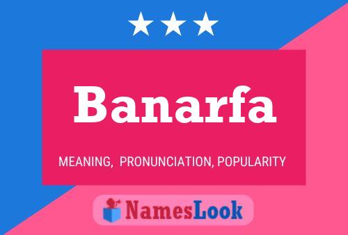 Póster del nombre Banarfa