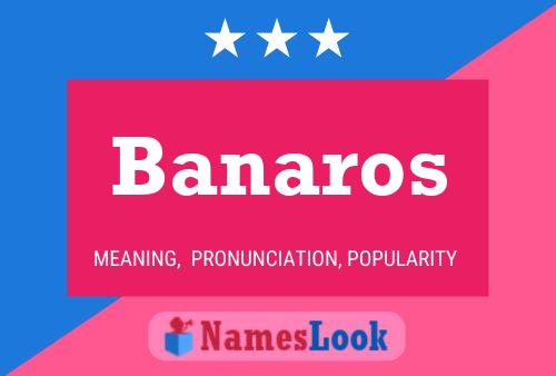 Póster del nombre Banaros